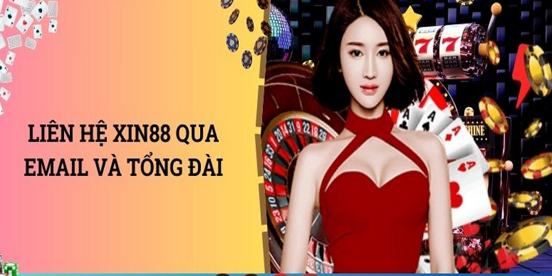 Gửi thư điện tử hoặc liên hệ hotline nhà cái