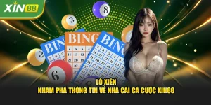 Lô Xiên - Khám Phá Cách Chơi Xổ Số Tại Sảnh Cược Xin88